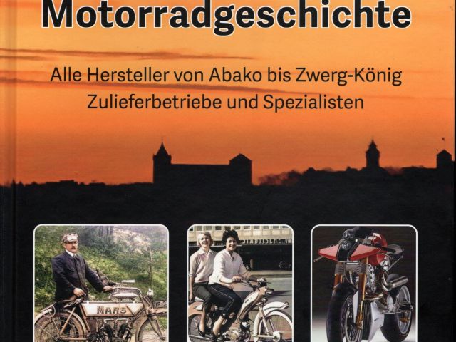 Akribische Spurensuche: 121 Jahre Motorradgeschichte in Nürnberg - Bild 1